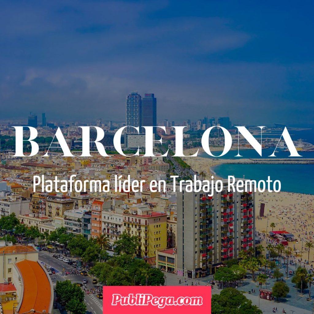 Trabajo Remoto en Barcelona
