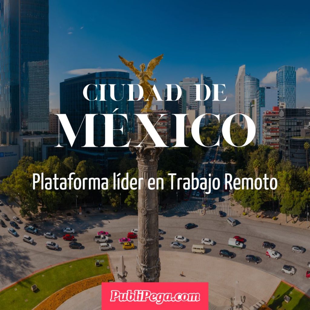 Trabajo Remoto en CDMX
