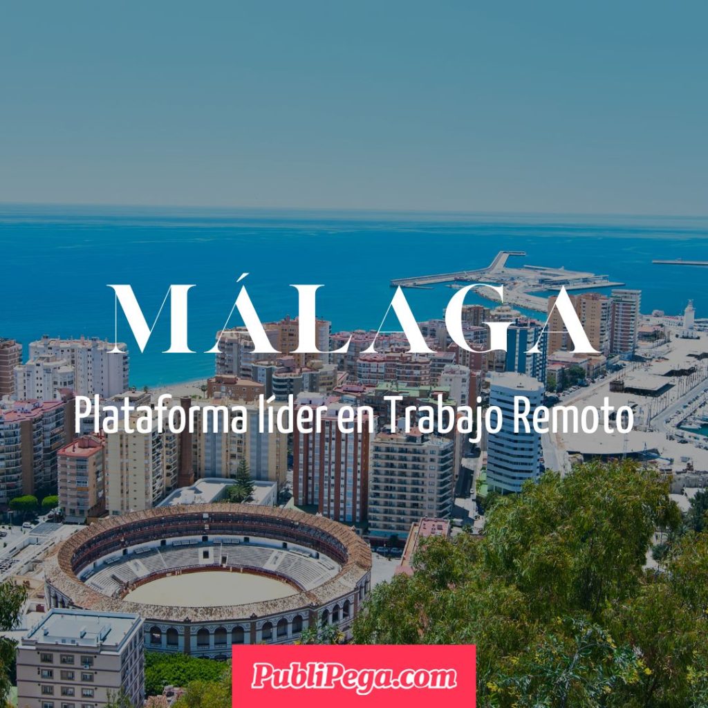 Trabajo Remoto en Málaga