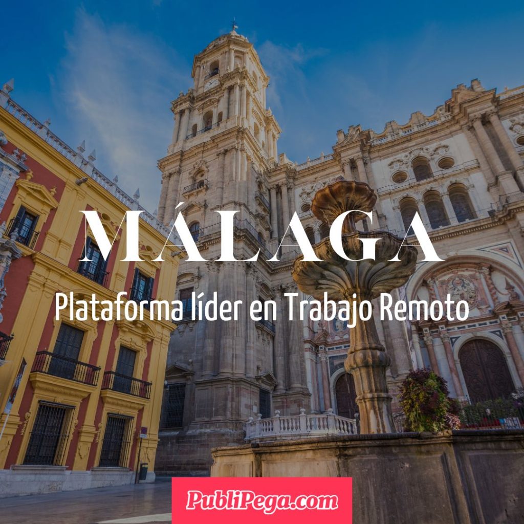 Trabajo Remoto en Málaga espana