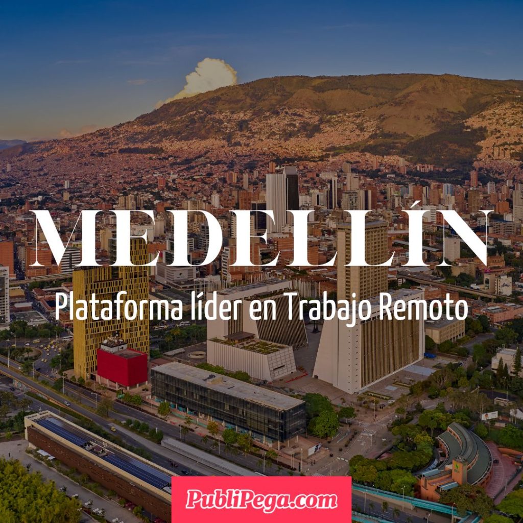 Trabajo Remoto en Medellín
