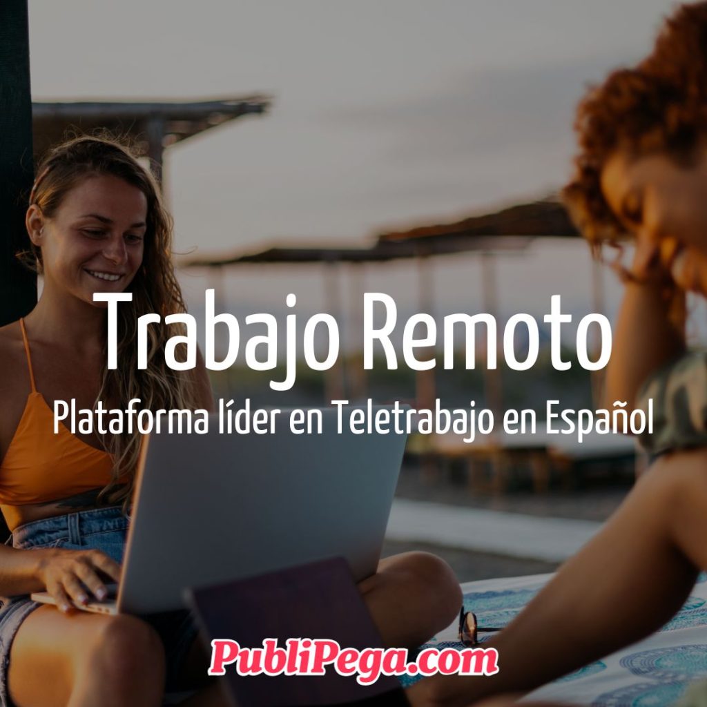 Trabajo Remoto en Español EN COLOMBIA