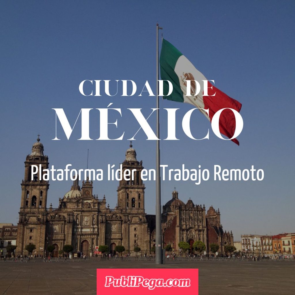 Trabajo Remoto en mexico