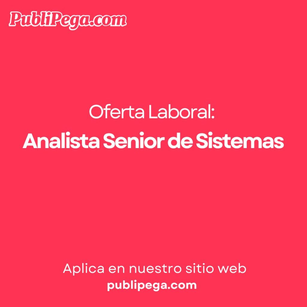 Analista Senior de Sistemas