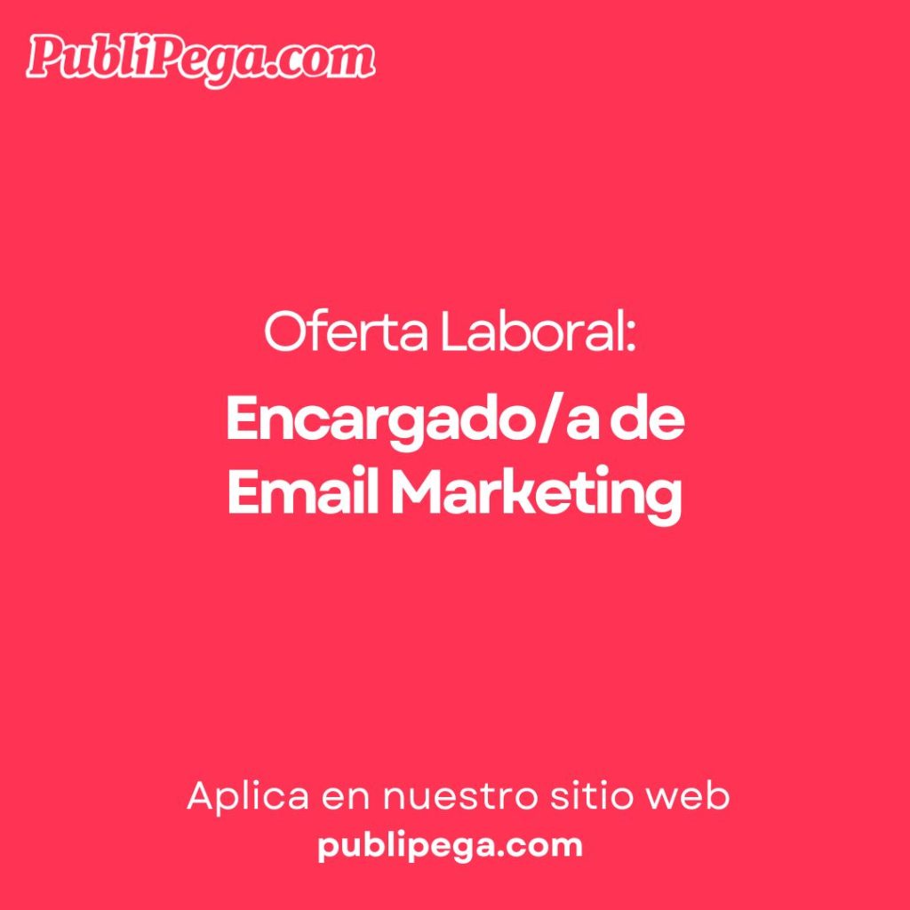 Encargadoa de Email Marketing