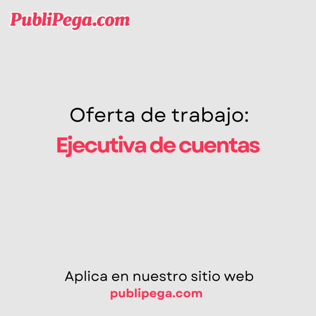 Ejecutiva de cuentas publipega.com