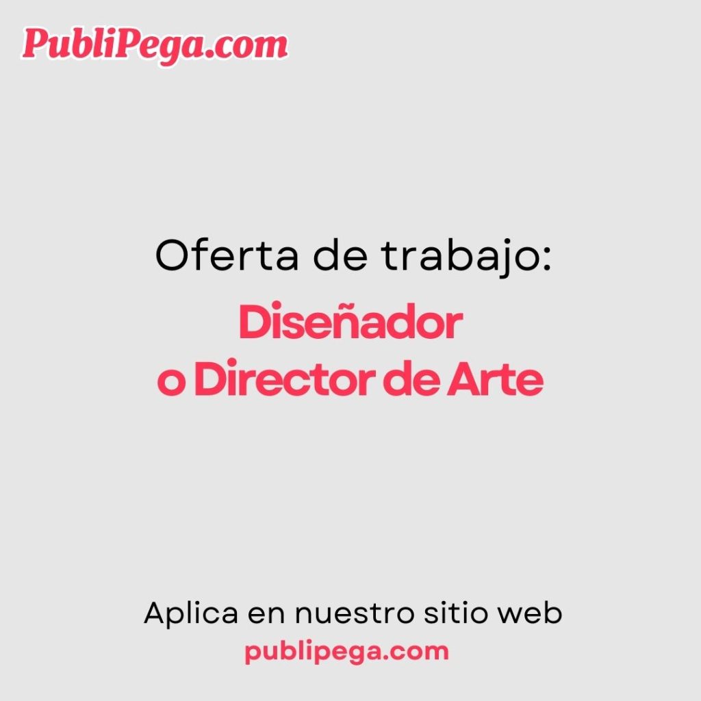 Diseñador o Director de Arte