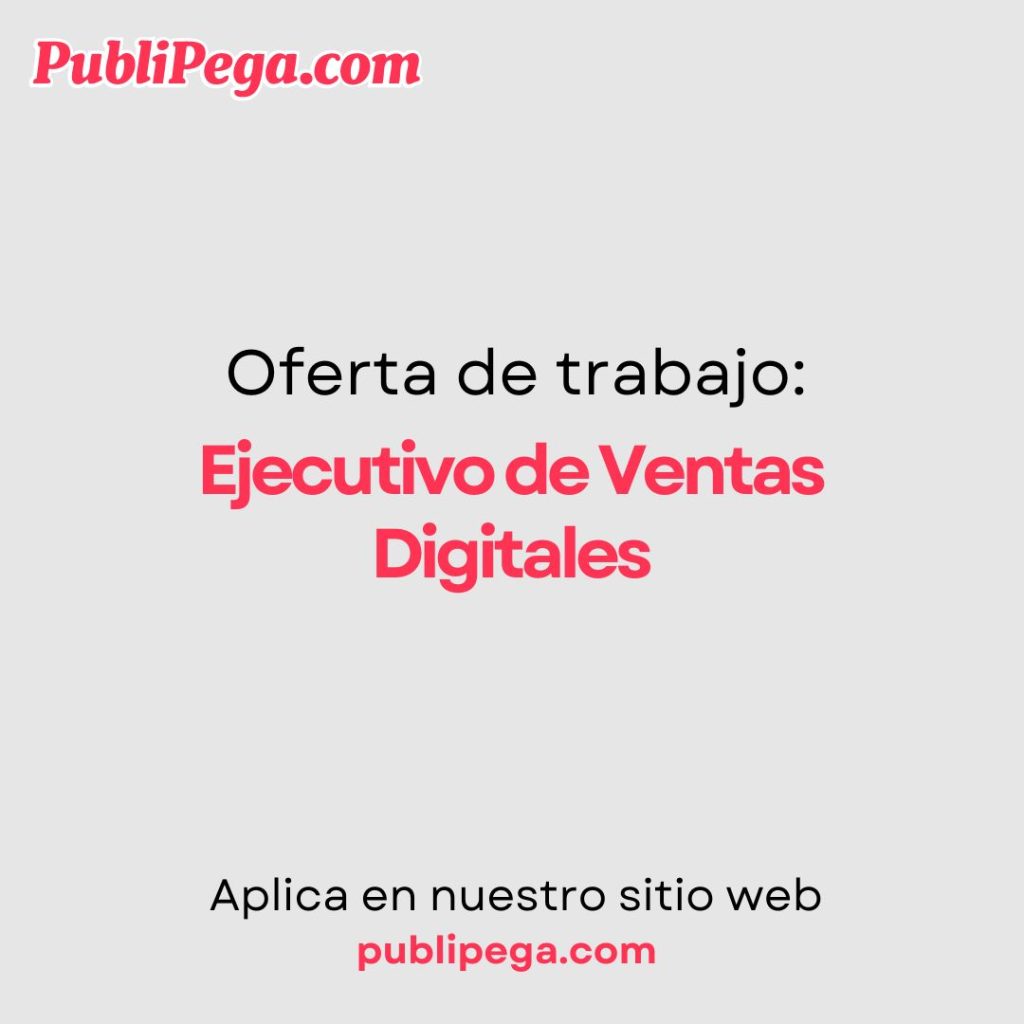 Ejecutivo de Ventas Digitales