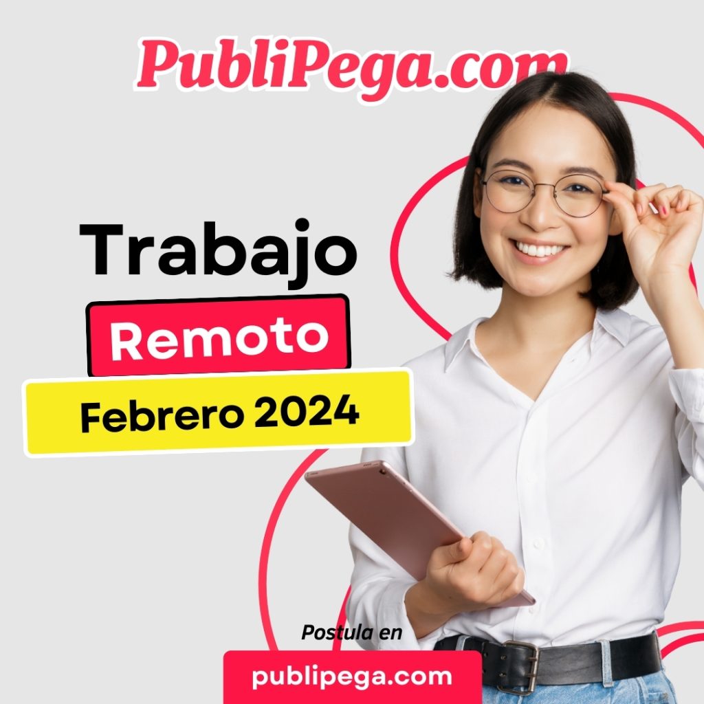 trabajo remoto febrero 2024