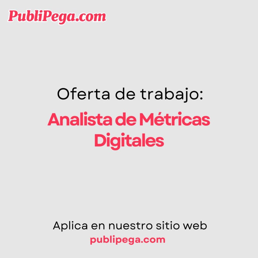 Analista de Métricas Digitales