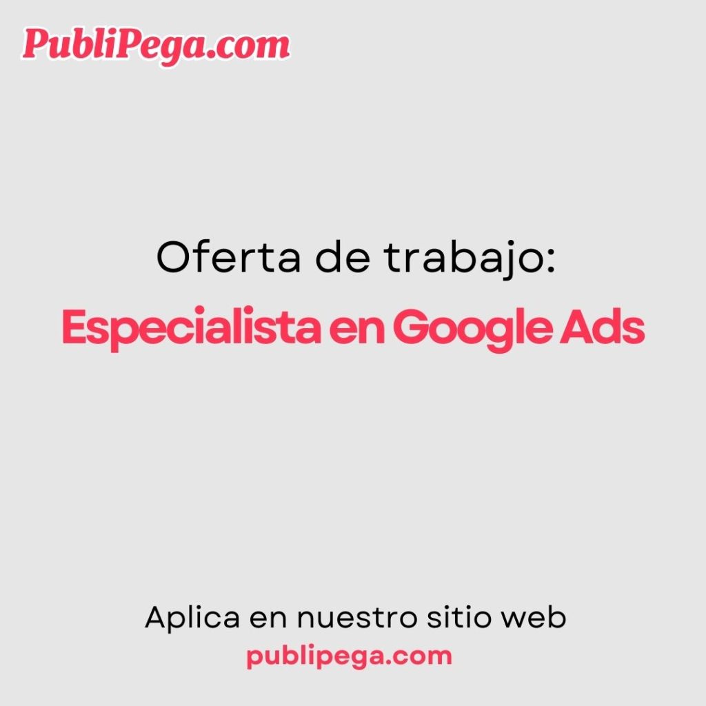 Especialista en Google Ads
