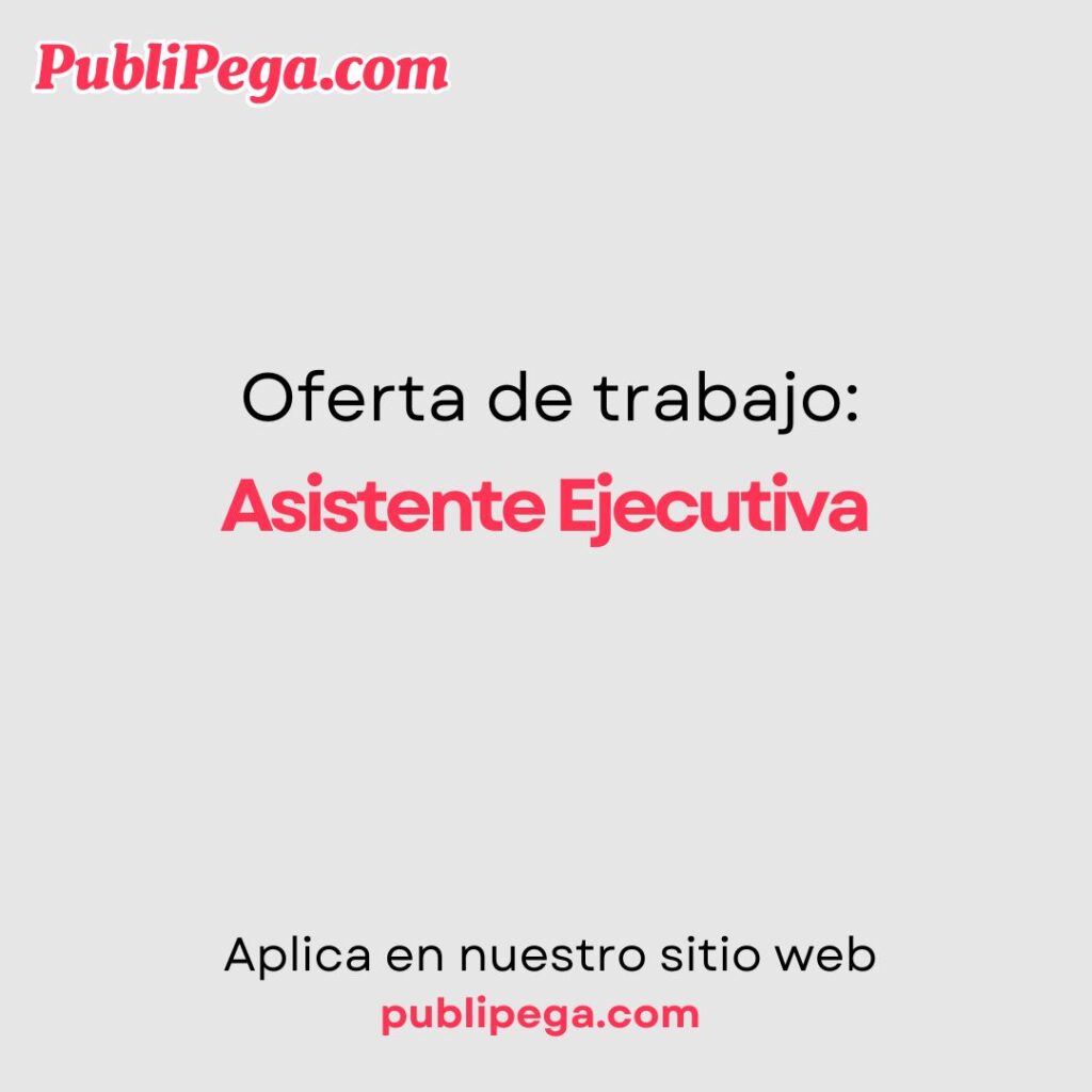 Asistente Ejecutiva